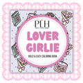 Lover Girlie Bold & Easy Coloring Book