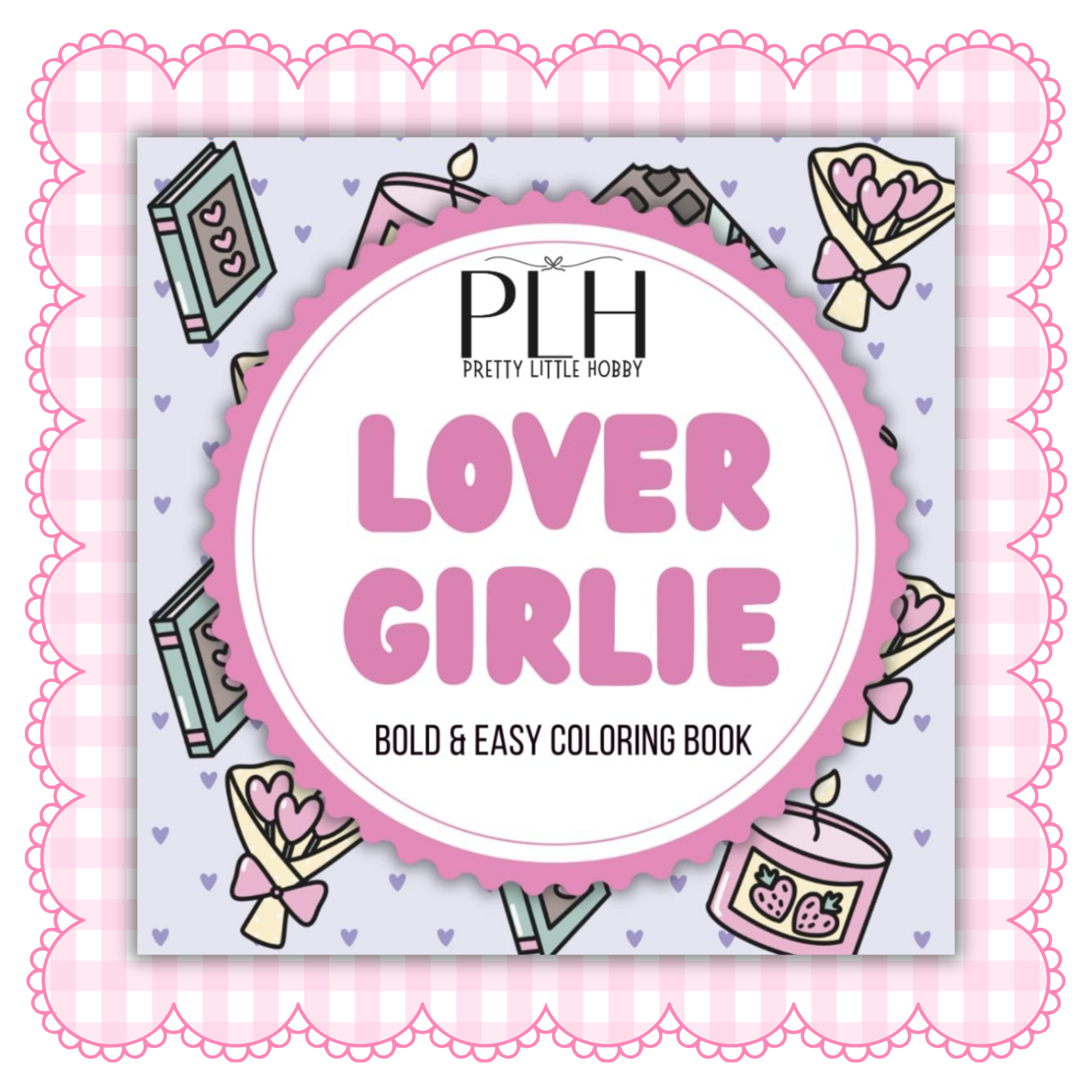 Lover Girlie Bold & Easy Coloring Book