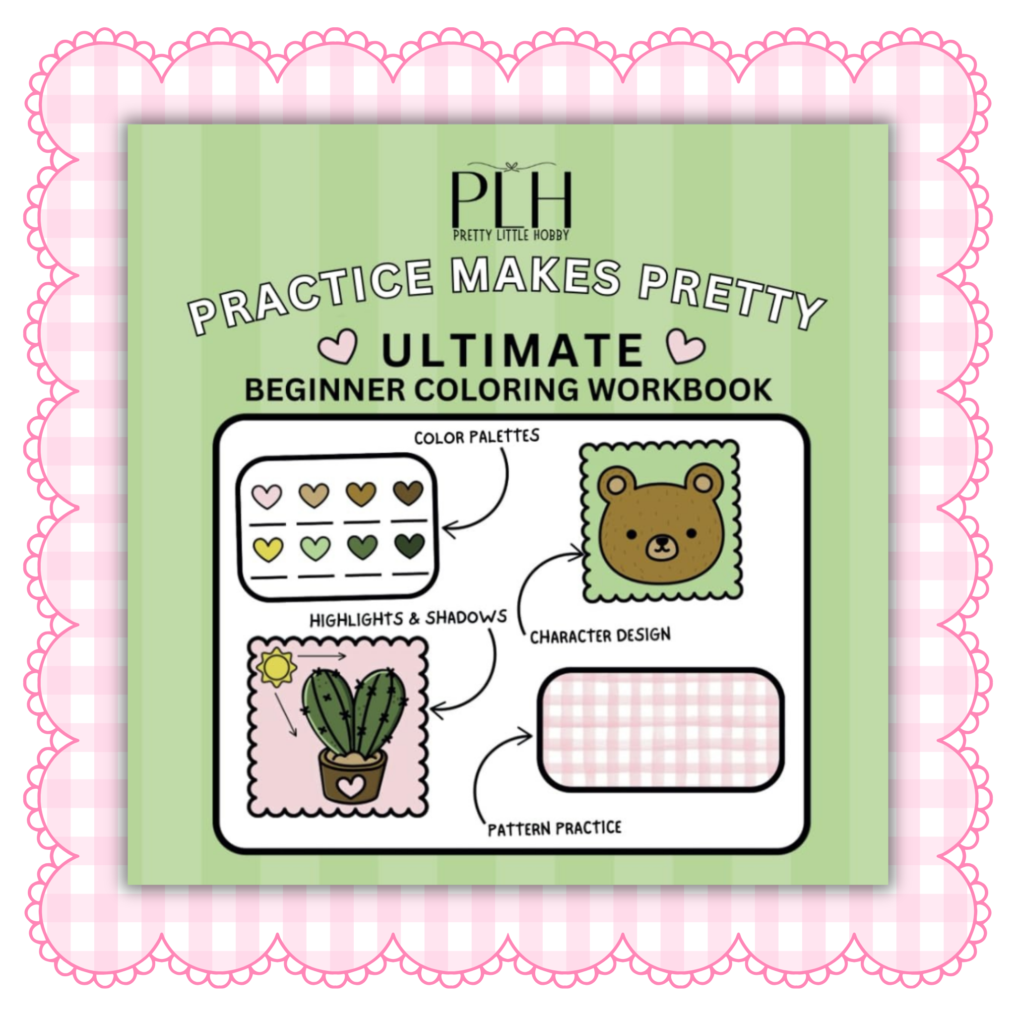 Practice Makes Pretty: Ultimate Beginner Coloring Workbook